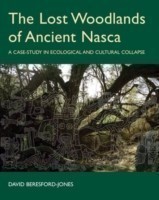 Lost Woodlands of Ancient Nasca