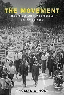 Movement - The African American Struggle for Civil Rights