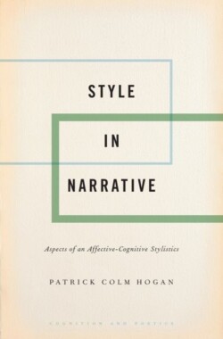Style in Narrative Aspects of an Affective-Cognitive Stylistics