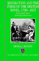 Revolution and the Form of the British Novel, 1790-1825