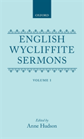 English Wycliffite Sermons: Volume I