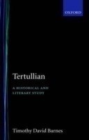 Tertullian: A Historical and Literary Study