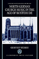 North German Church Music in the Age of Buxtehude