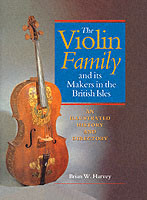 Violin Family and its Makers in the British Isles