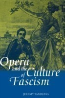 Opera and the Culture of Fascism