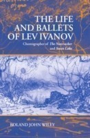 Life and Ballets of Lev Ivanov