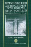 English Church and the Continent in the Tenth and Eleventh Centuries