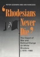 Rhodesians Never Die