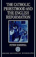 Catholic Priesthood and the English Reformation