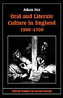 Oral and Literate Culture in England, 1500-1700