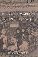 Religious Warfare in Europe 1400-1536