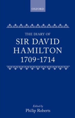 Diary of Sir David Hamilton 1709-1714