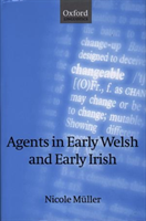 Agents in Early Welsh and Early Irish