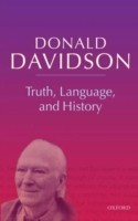 Truth, Language, and History Philosophical Essays Volume 5