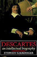 Descartes: An Intellectual Biography