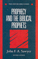 Prophecy and the Biblical Prophets