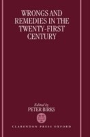 Wrongs and Remedies in the Twenty-First Century