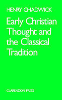 Early Christian Thought and the Classical Tradition