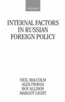 Internal Factors in Russian Foreign Policy