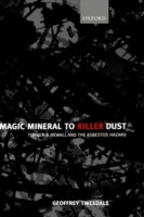 Magic Mineral to Killer Dust