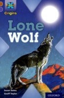 Project X Origins: Brown Book Band, Oxford Level 11: Strong Defences: Lone Wolf