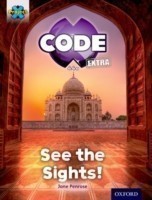 Project X CODE Extra: Purple Book Band, Oxford Level 8: Wonders of the World: See the Sights!