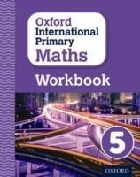 Oxford International Primary Maths: Grade 5: First Edition Workbook 5