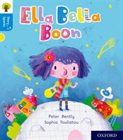 Oxford Reading Tree Story Sparks: Oxford Level 3: Ella Bella Boon