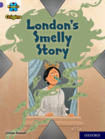 Project X Origins: Purple Book Band, Oxford Level 8: London's Smelly Story