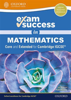 Exam Success in Mathematics for Cambridge IGCSE® (Core & Extended)