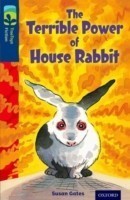 Oxford Reading Tree TreeTops Fiction: Level 14 More Pack A: The Terrible Power of House Rabbit