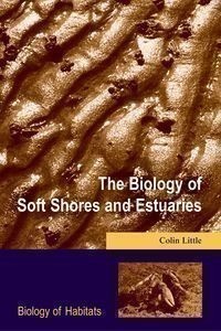 Biology of Soft Shores and Estuaries