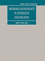 Micropaleontology in Petroleum Exploration
