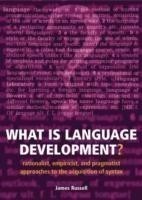 What is Language Development? Rationalist, empiricist, and pragmatist approaches to the acquisition of syntax