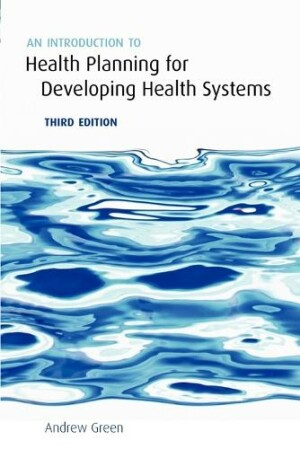 Introduction to Health Planning for Developing Health Systems
