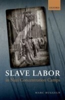 Slave Labor in Nazi Concentration Camps