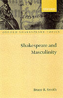 Shakespeare and Masculinity