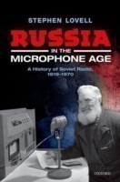 Russia in the Microphone Age