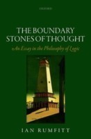 Boundary Stones of Thought An Essay in the Philosophy of Logic