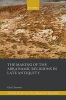 Making of the Abrahamic Religions in Late Antiquity