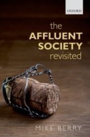 Affluent Society Revisited