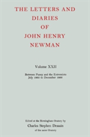 Letters and Diaries of John Henry Newman: Volume XXII: Between Pusey and the Extremists: July 1865 to December 1866