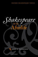 Shakespeare and the Afterlife