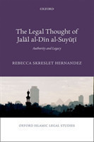 Legal Thought of Jalāl al-Dīn al-Suyūṭī