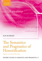 Semantics and Pragmatics of Honorification Register and Social Meaning