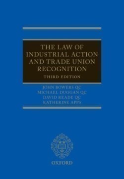 Law of Industrial Action and Trade Union Recognition