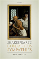 Shakespeare's Contagious Sympathies