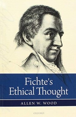 Fichte's Ethical Thought