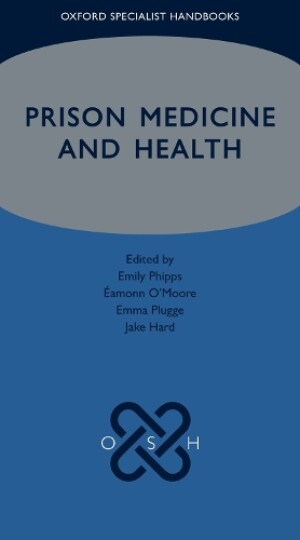 Prison Medicine and Health
