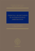 Tribunal Secretaries in International Arbitration